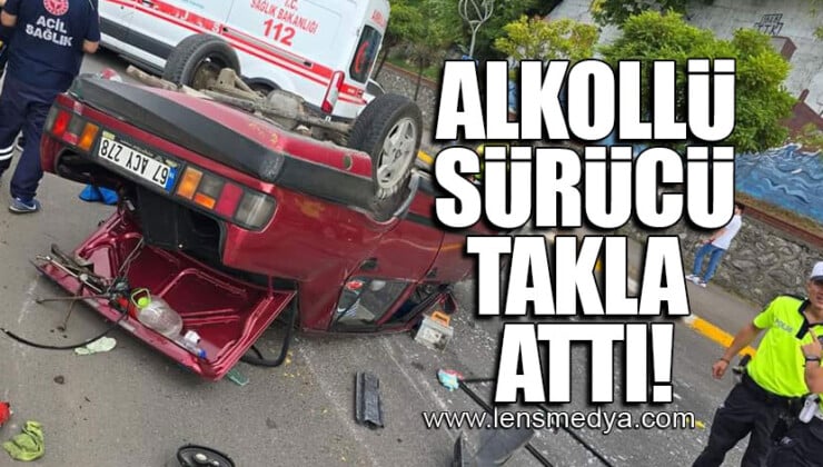 Alkollü sürücü takla attı!